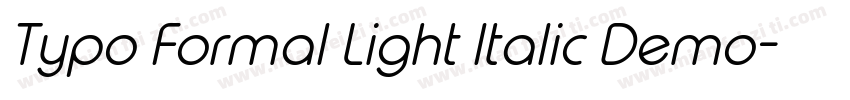 Typo Formal Light Italic Demo字体转换